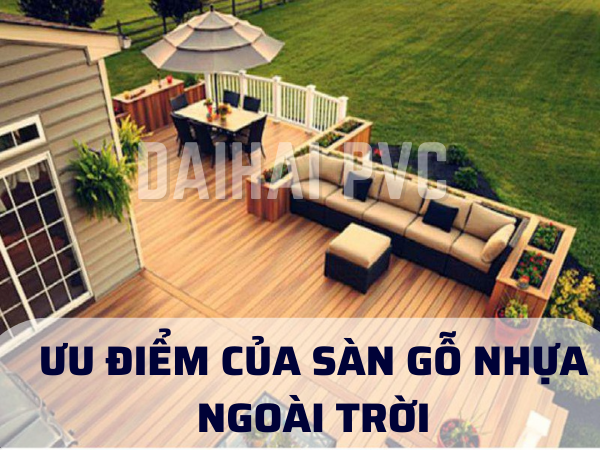 Gỗ Nhựa Ngoài Trời là Gì? Ưu Điểm Ra Sao? Ứng Dụng Thế Nào?
