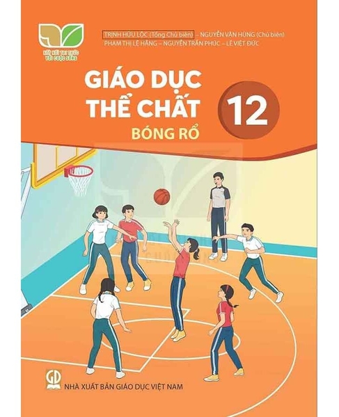 Giáo dục thể chất 12 - Bóng rổ (Kết nối tri thức với cuộc sống)