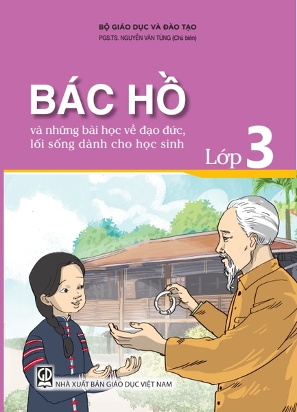Bác Hồ và những bài học về đạo đức, lối sống dành cho học sinh - Lớp 3