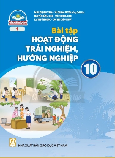 Bài tập Hoạt động trải nghiệm, hướng nghiệp 10 (Chân trời sáng tạo)