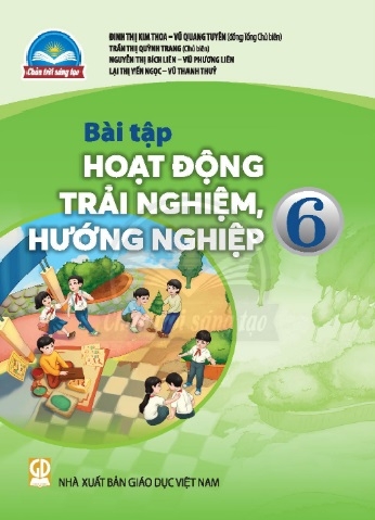 Bài tập Hoạt động trải nghiệm, hướng nghiệp 6 (Chân trời sáng tạo)