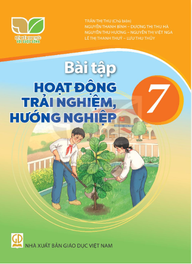 Bài tập Hoạt động trải nghiệm, hướng nghiệp 7 - (Kết nối tri thức với cuộc sống)