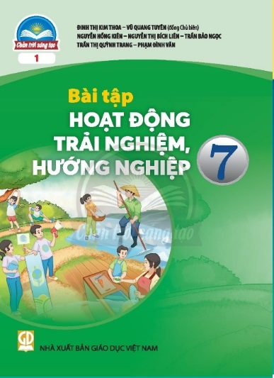Bài tập Hoạt động trải nghiệm, hướng nghiệp 7 (Bản 1) (Chân trời sáng tạo)