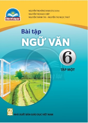 Bài tập Ngữ văn 6 - Tập một (Chân trời sáng tạo)