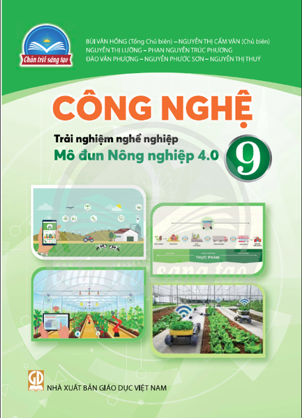 Công nghệ 9 - Trải nghiệm nghề nghiệp - Mô đun Nông nghiệp 4.0 (Chân trời sáng tạo)
