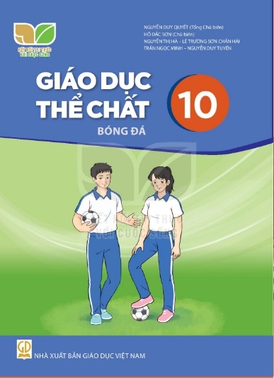 Giáo dục thể chất 10 - Bóng đá  (Kết nối tri thức với cuộc sống)