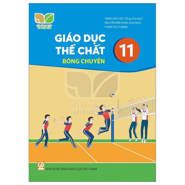 Giáo dục thể chất 11 – Bóng chuyền  (Kết nối tri thức với cuộc sống)