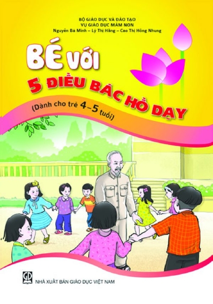 Bé với 5 điều Bác Hồ dạy(dành cho trẻ 4 - 5 tuổi)