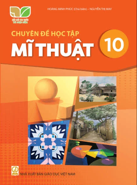 Chuyên đề học tập Mĩ thuật 10 (Kết nối tri thức với cuộc sống)