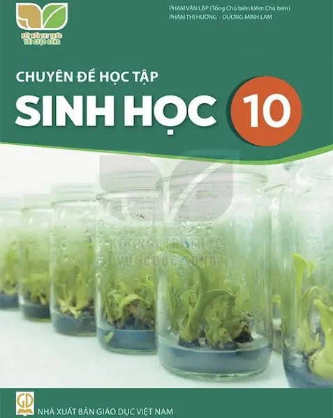 Chuyên đề học tập Sinh học 10 (Kết nối tri thức với cuộc sống)