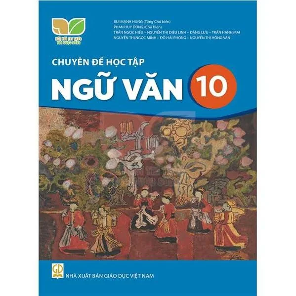 Chuyên đề học tập Ngữ văn 10 (Kết nối tri thức với cuộc sống)