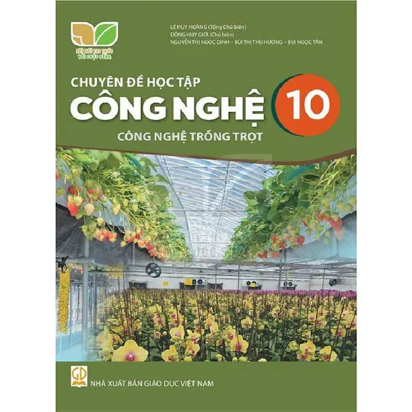 Chuyên đề học tập Công nghệ 10 - Công nghệ trồng trọt  (Kết nối tri thức với cuộc sống)