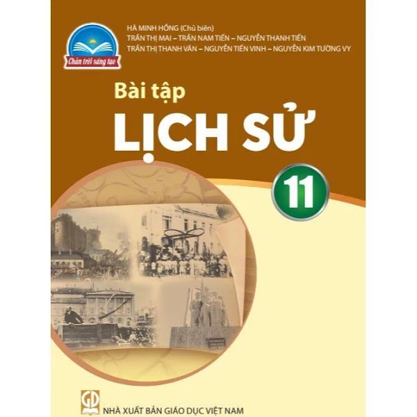 Bài tập Lịch sử 11 (Chân trời sáng tạo)