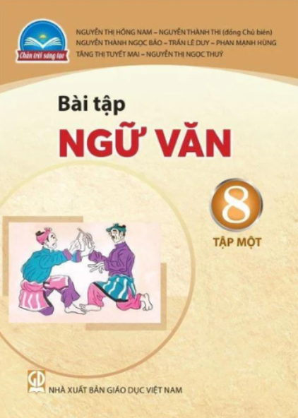 Bài tập Ngữ văn 8, tập một (Chân trời sáng tạo)