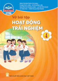 Vở bài tập Hoạt động trải nghiệm 4 (Chân trời sáng tạo) (Bản 2)