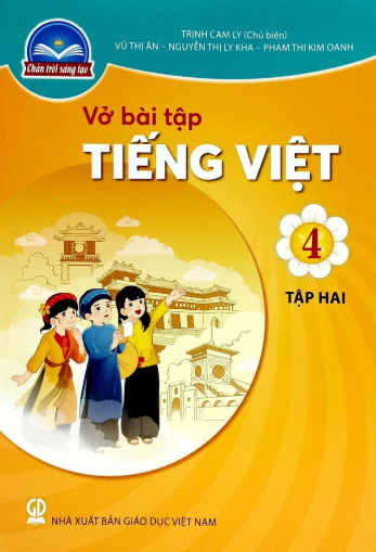 Vở bài tập Tiếng Việt 4, tập hai (Chân trời sáng tạo)