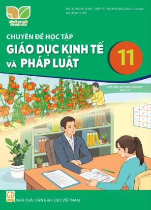 Chuyên đề học tập Giáo dục Kinh tế và Pháp luật 11 (Kết nối tri thức với cuộc sống)