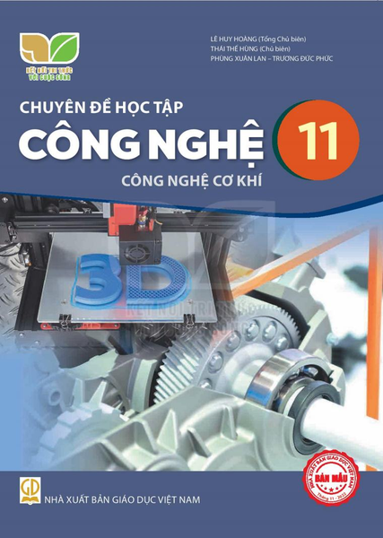 Chuyên đề học tập Công nghệ 11 – Công nghệ cơ khí (Kết nối tri thức với cuộc sống)