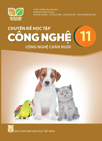 Chuyên đề học tập Công nghệ 11 – Công nghệ chăn nuôi (Kết nối tri thức với cuộc sống)