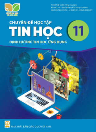 Tin học 11 - Định hướng Tin học ứng dụng (Kết nối tri thức với cuộc sống)