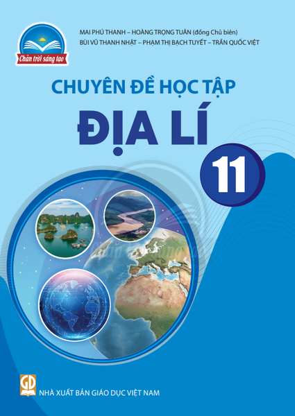 Chuyên đề học tập Địa lí 11 (Chân trời sáng tạo)