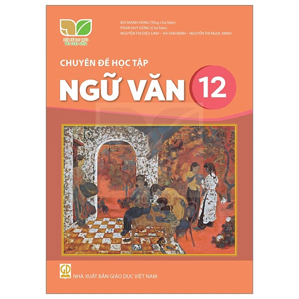 Chuyên đề học tập Ngữ văn 12 (Kết nối tri thức với cuộc sống)
