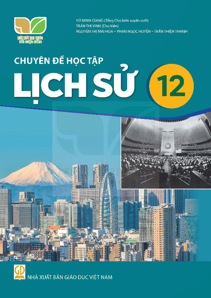 Chuyên đề học tập Lịch sử 12 (Kết nối tri thức với cuộc sống)