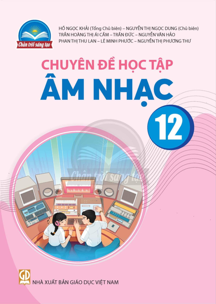 Chuyên đề học tập Âm nhạc 12 (Chân trời)