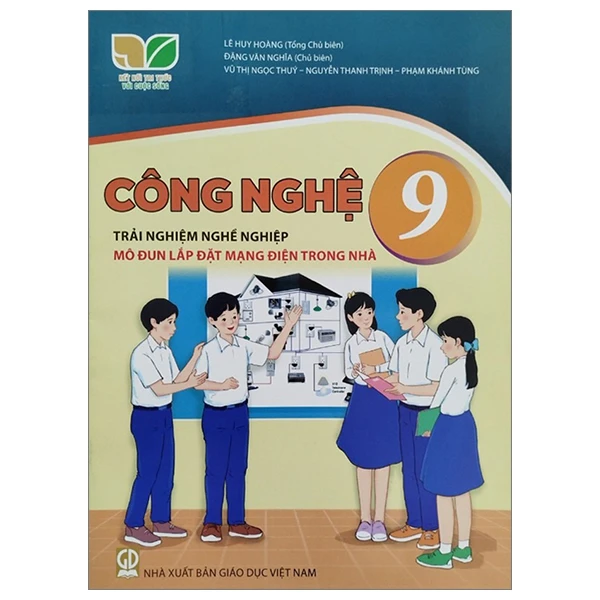 Công nghệ 9 - Trải nghiệm nghề nghiệp - Mô đun Lắp đặt mạng điện trong nhà (Kết nối tri thức với cuộc sống)