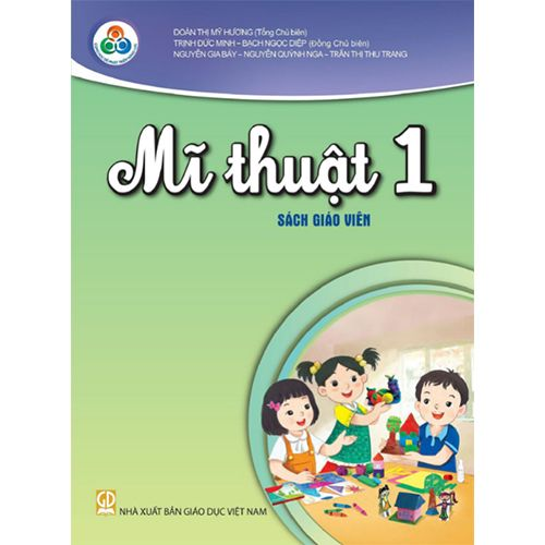 Mĩ thuật 1 - Sách giáo viên (Cùng học để phát triển năng lực)
