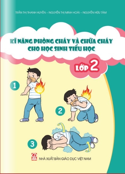 Kĩ năng phòng cháy và chữa cháy dành cho học sinh Tiểu học - Lớp 2