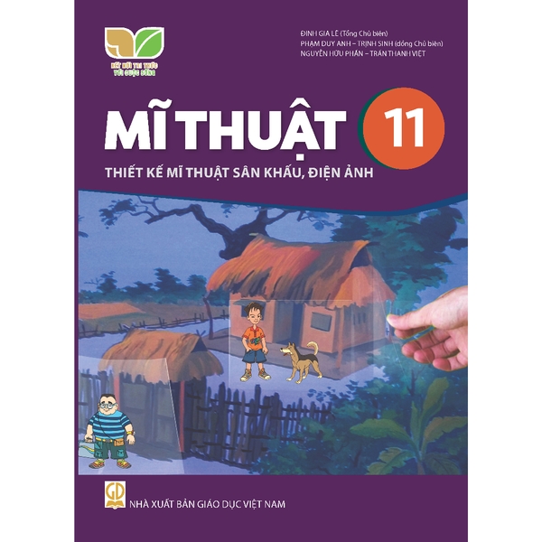 Mĩ thuật 11 – Thiết kế mĩ thuật Sân khấu, Điện ảnh (Kết nối tri thức với cuộc sống)