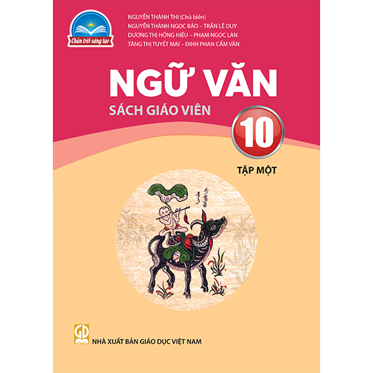 Ngữ văn 10, tập một – sách giáo viên (Chân trời sáng tạo)