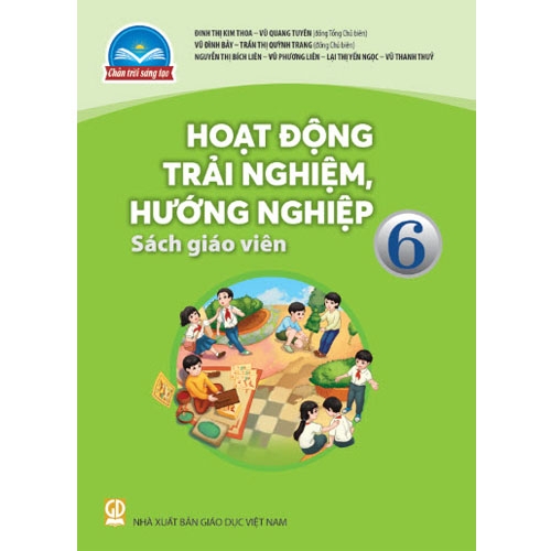 Hoạt động trải nghiệm, hướng nghiệp 6, Sách giáo viên (Chân trời sáng tạo)