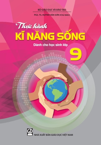 Thực hành kĩ năng sống dành cho học sinh lớp 9