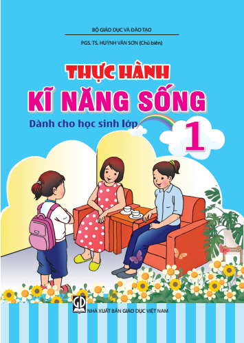 Thực hành kĩ năng sống dành cho học sinh lớp 1