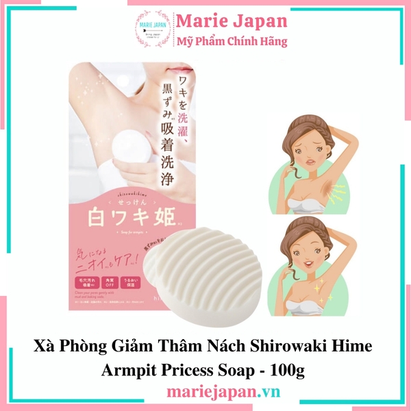 Xà Phòng Giảm Thâm Nách Shirowaki Hime Armpit Princess Soap 100g