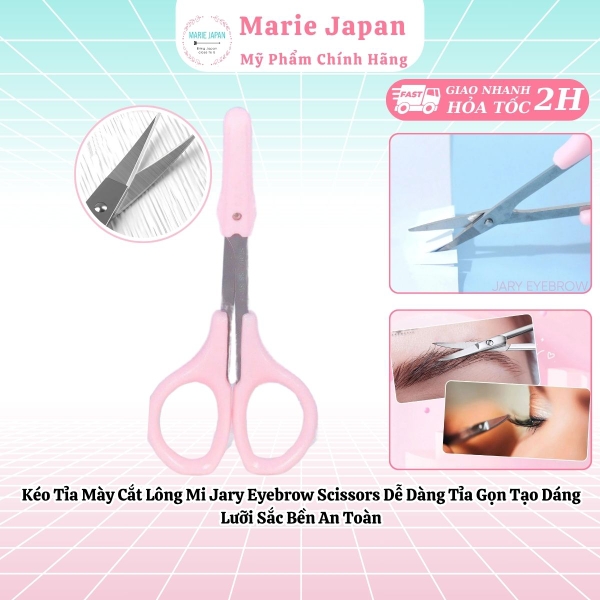 Kéo Tỉa Mày Cắt Lông Mi Jary Eyebrow Scissors Dễ Dàng Tỉa Gọn Tạo Dáng Lưỡi Sắc Bền An Toàn