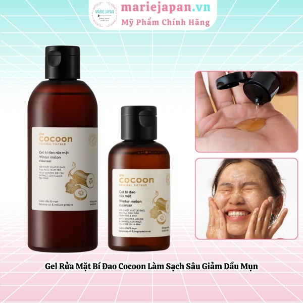 Gel Rửa Mặt Bí Đao Cocoon Làm Sạch Sâu Giảm Dầu Mụn Winter Melon Cleanser
