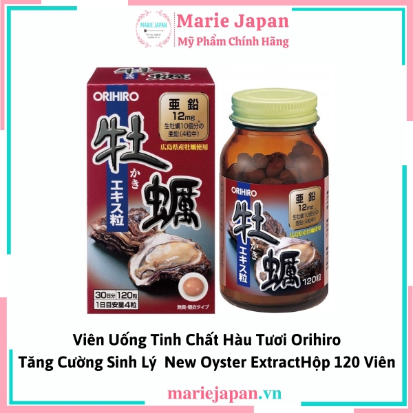 Viên Uống Tinh Chất Hàu Tươi Orihiro New Oyster Extract Hộp 120 Viên