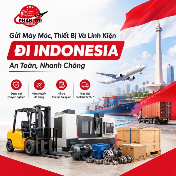 dịch vụ gửi máy móc thiết bị đi Indonesia 