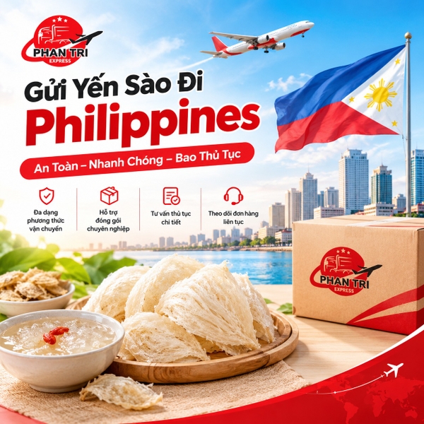 gửi yến sào đi Philippines Phan trí 