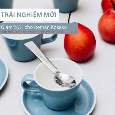 TRẢI NGHIỆM SẢN PHẨM MỚI - GIẢM 20% CHO ROMAN KOKAKO