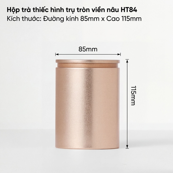 Hộp Trà Thiếc Trụ Tròn Viền Nâu HT84 - Kín Khí & Chống Ẩm | BAOBIHVL