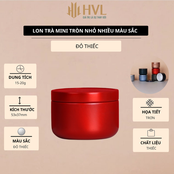 Lon trà thiếc tròn nhỏ nhiều màu sắc - HVL TEA