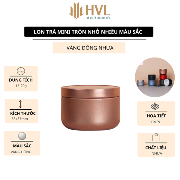 Lon trà thiếc tròn nhỏ nhiều màu sắc - HVL TEA