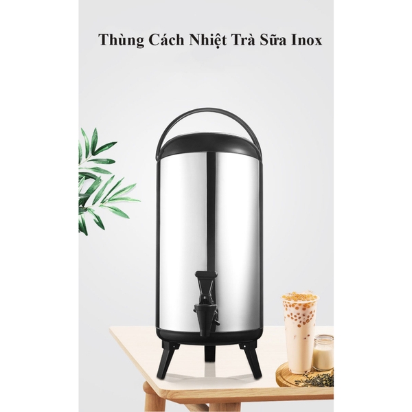 Thùng giữ nhiệt inox ủ trà sữa 3 lớp giữ nóng lạnh 8L-10L-12L - HVL TEA