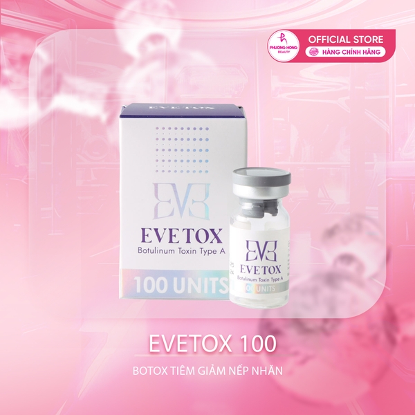 evetox-100-botox-tiem-giam-nep-nhan