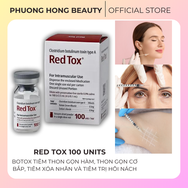 RED TOX 100 UNITS / BOTOX TIÊM XÓA NHĂN, THON GỌN HÀM VÀ BẮP CHÂN, BẮT ...
