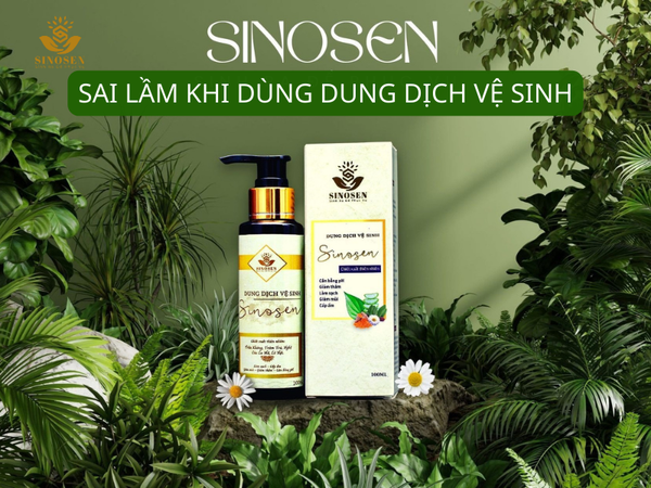 Những sai lầm khi chọn dung dịch vệ sinh phụ nữ